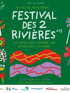 Affiche Festival Des 2 Rivières 2024