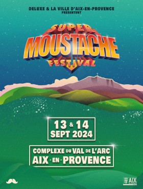Affiche Super Moustache Festival 2024